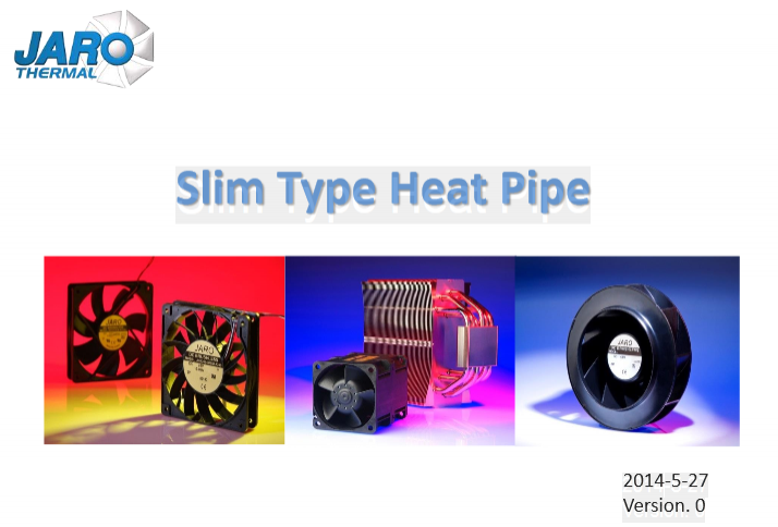 jaro_thermal_slim_heat_pipe_design_guide_714